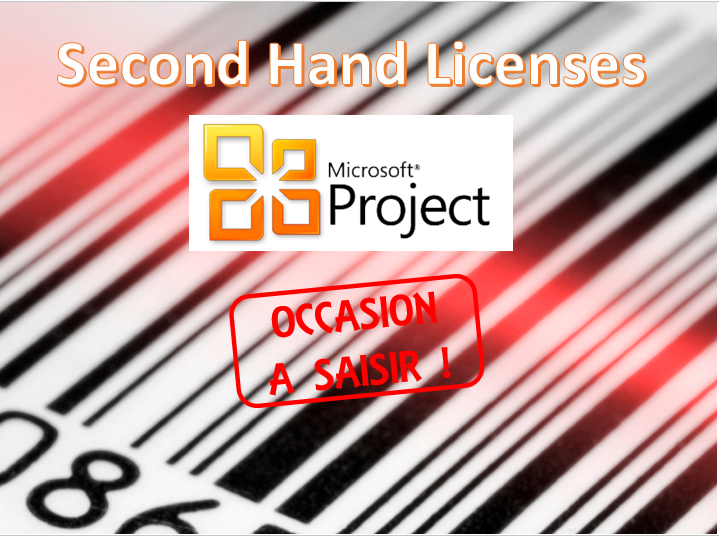 Microsoft Project : licences de seconde main